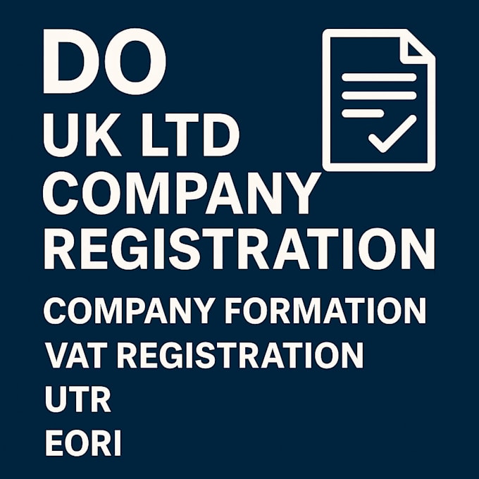 do UK ltd company registration, company formation, vat registration, utr, eori