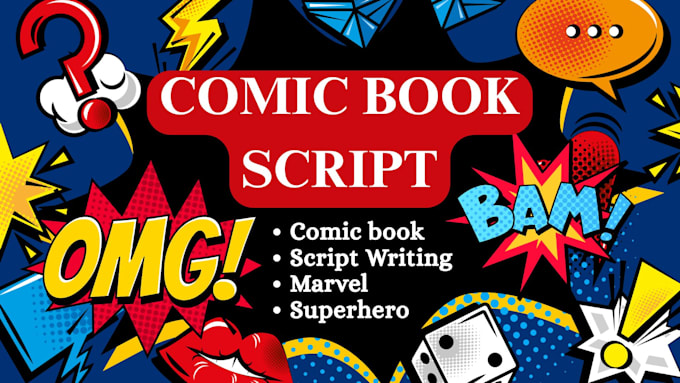 Write comic script, comic books script, amazing comic or manga, webtoon ...