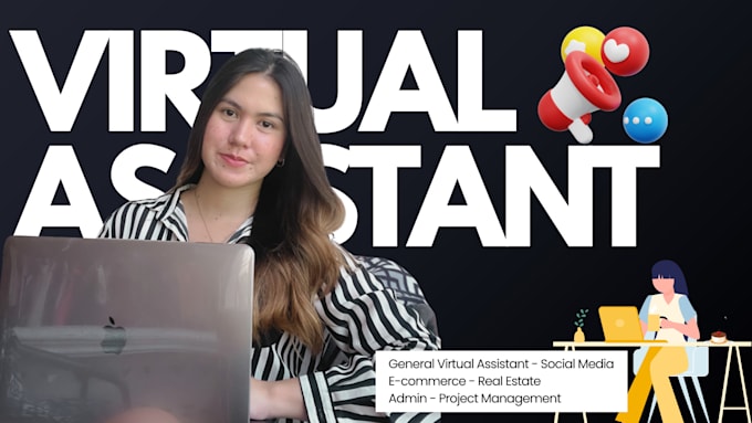 be your general virtual assistant