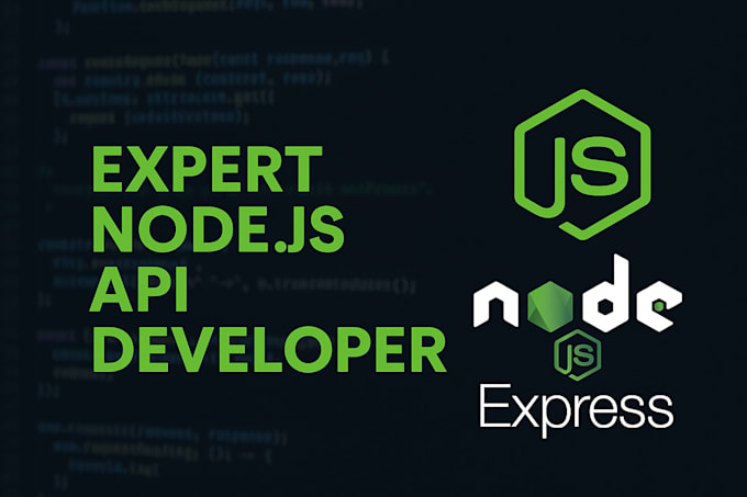 be your node js developer for developing apis and backend