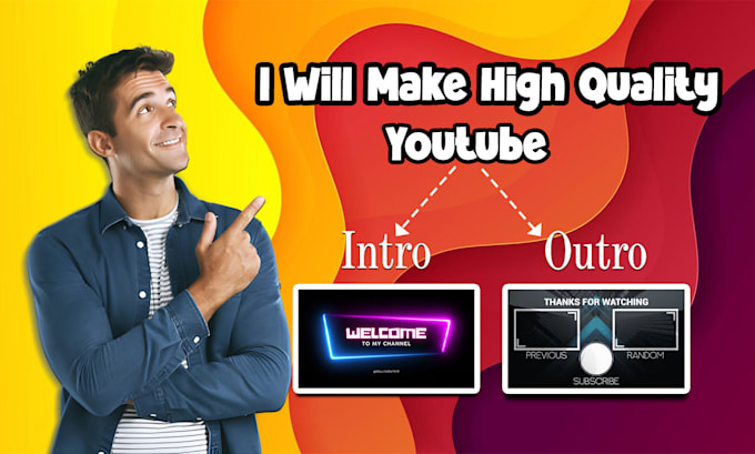 do intro and outro video for youtube