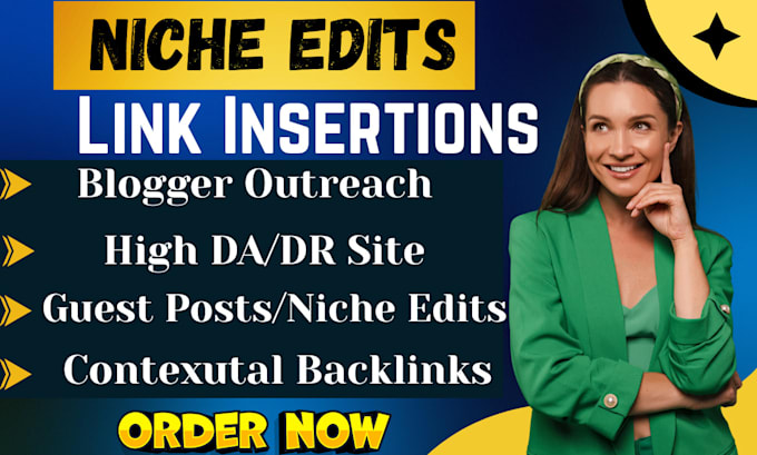do niche edits, guest posts, and contextual link insertions