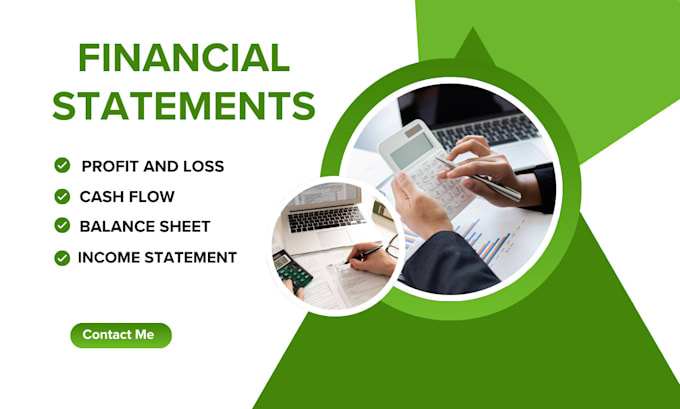 prepare financial statement, profit and loss, cash flows