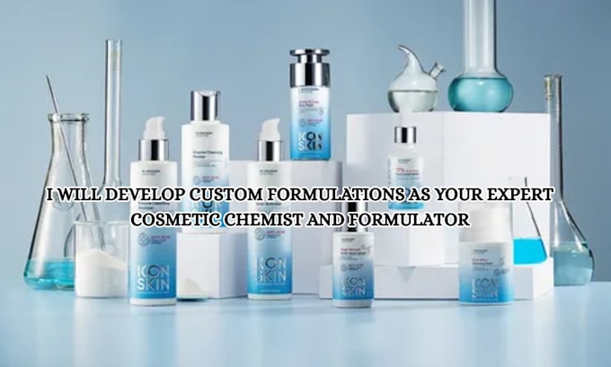 develop custom formulations as your expert cosmetic chemist and formulator