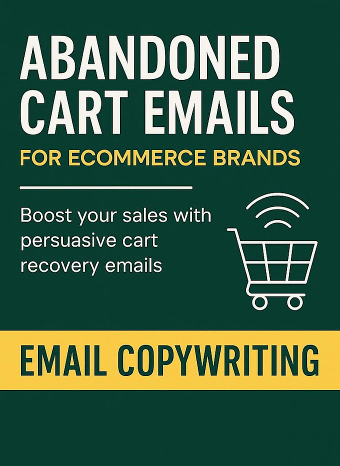 write high converting abandoned cart emails for ecommerce brands