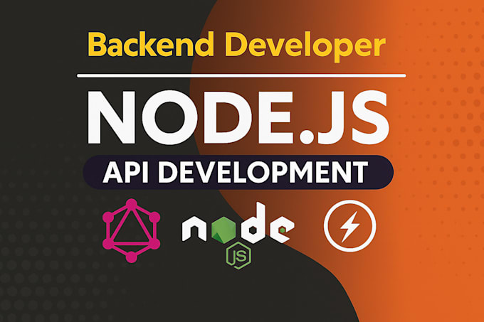 be your node js developer for fast API backend development