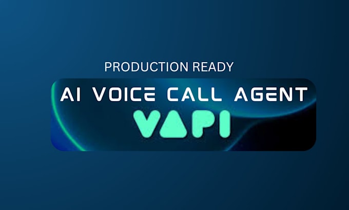 create production ready ai voice agent using vapi