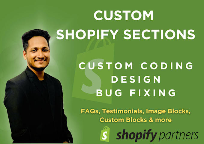 create a custom shopify section like faq, testimonials, image blocks