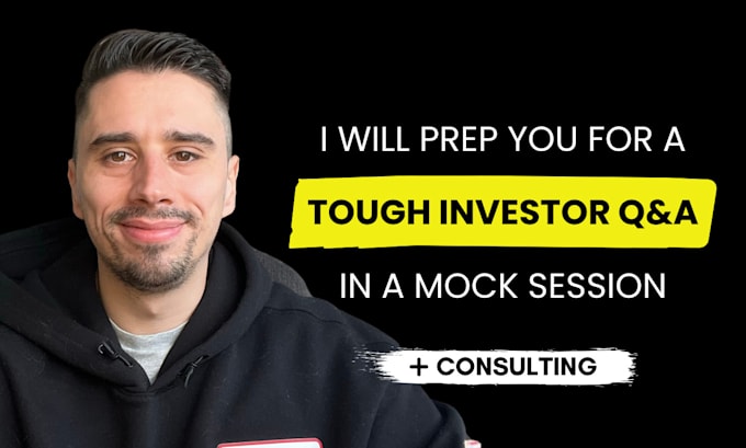 Prepare you for tough investor qa with a mock session by Pablodicio