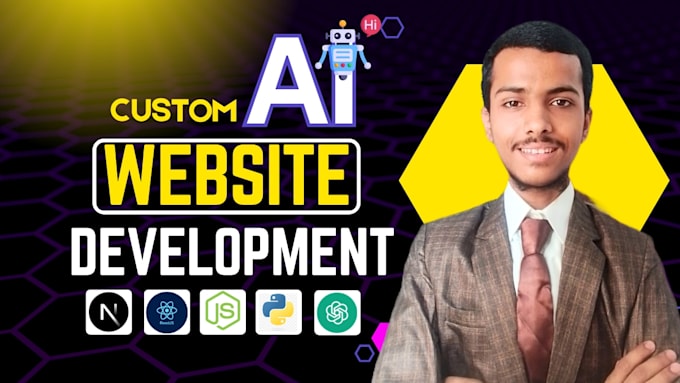 develop custom ai website, ai chatbot, ai web application