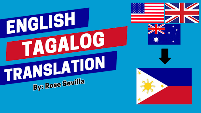 translate your document, conversation, or anything from tagalog to english