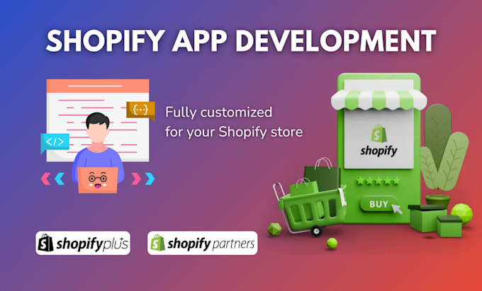 develop custom shopify apps and third party integrations