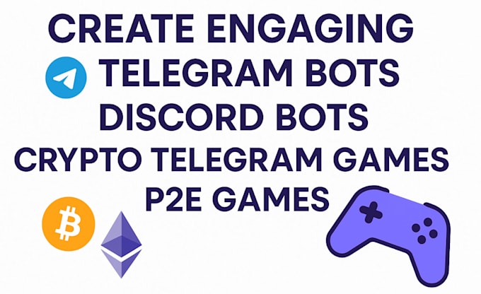 create engaging telegram bot discord bots crypto telegram games p2e games