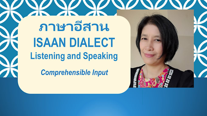 teach isaan dialect with fun, friendly and practical