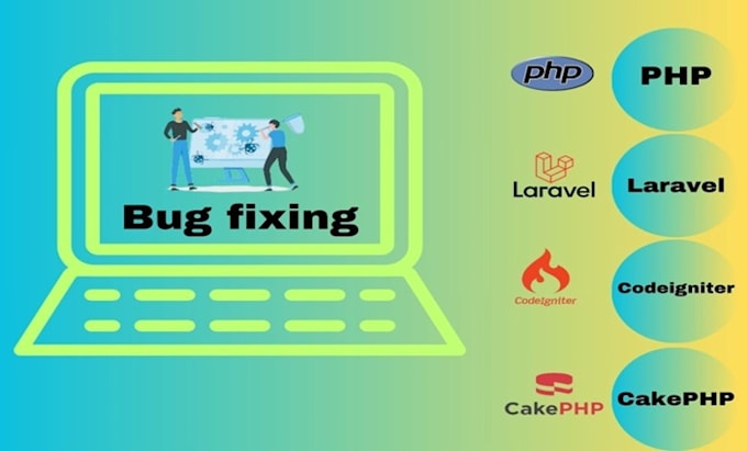 fix, develop, and customize PHP, laravel, codeigniter, and cakephp projects