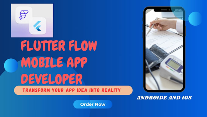 develop and maintain mobile apps using flutter flow