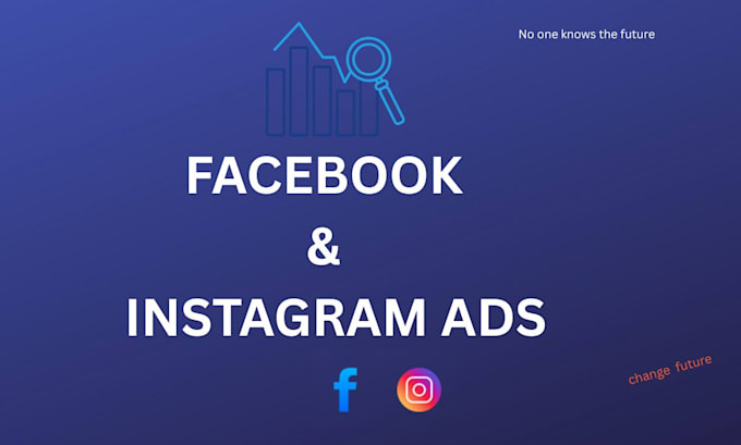 Create and manage high converting facebook and instagram ads campaign ...