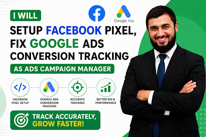 setup facebook pixel, fix google ads conversion tracking as ads campaign manager