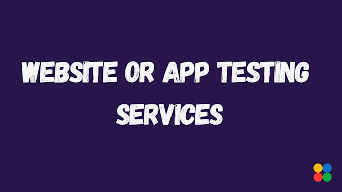 do detailed QA testing or website testing and review