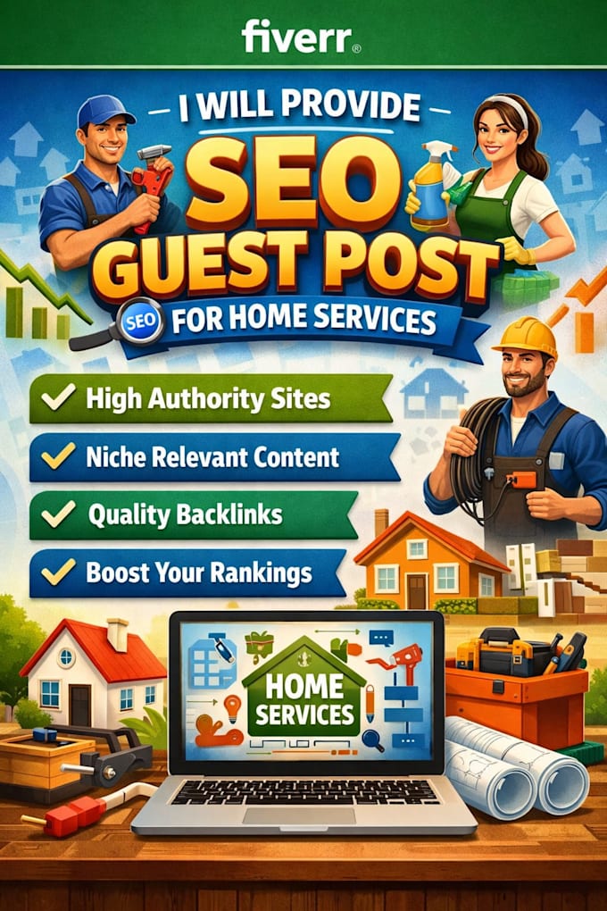 provide SEO guest post for home services