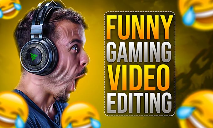 funny gaming video editing for you that can go viral