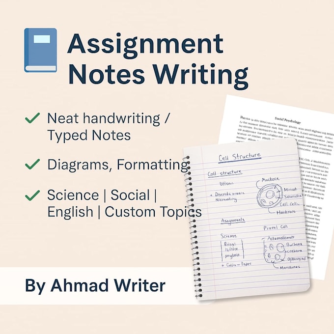 be your notes and assignments writer