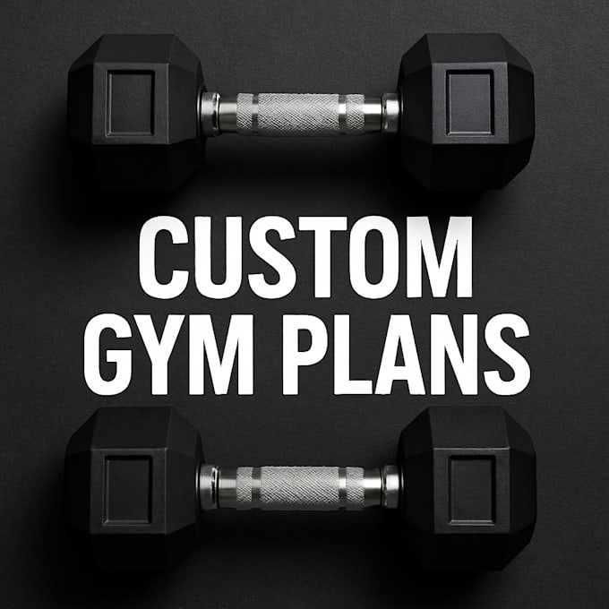create a custom gym workout program tailored to your goals