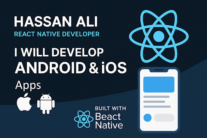 develop android and ios mobile apps as a react native app developer