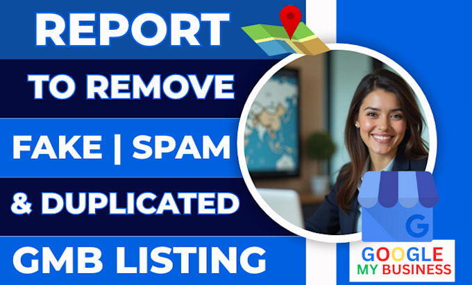 Remove, report, delete duplicated and fake gmb, google my business ...