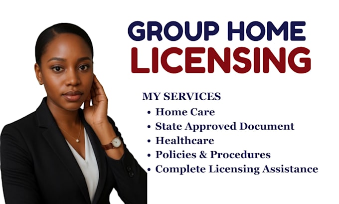 write home care policy and procedures manual, help with licenses and group home