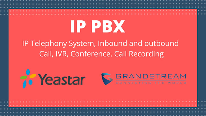 do grandstream,IP pbx system,with yeastar and cloud,