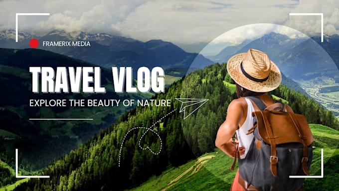 professionally edit your travel vlog
