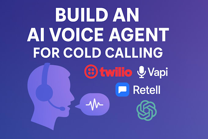 build an ai voice agent or cold calling bot using twilio, vapi, retell and gpt