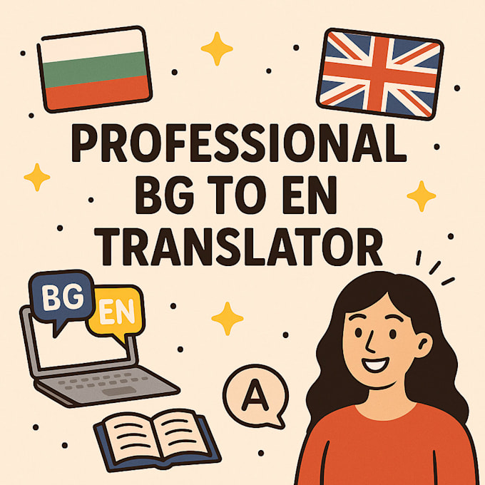 Traduzco cualquier texto del búlgaro al inglés y viceversa