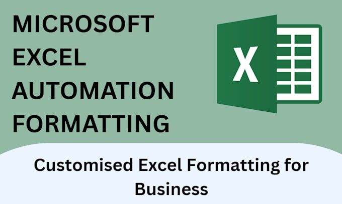 customise excel formatting and automation
