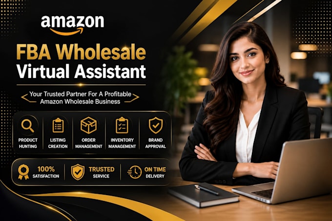 be your amazon fba wholesale virtual assistant