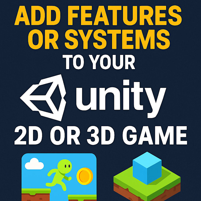 add features or systems to your unity 2d or 3d game