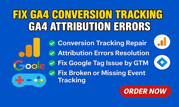 fix ga4 conversion tracking issue, google analytics attribution errors