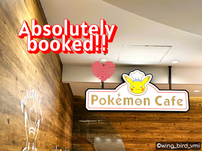support pokémon cafe tokyo and osaka cancellation waitlist booking