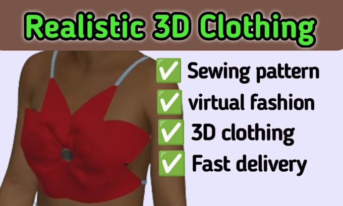 create realistic 3d clothing designs, 3d garment design and clo 3d visualization