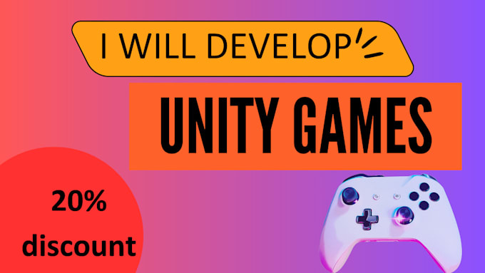 develop and design high quality unity 3d mobile and PC games