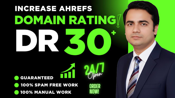 increase ahrefs domain rating dr 30 plus