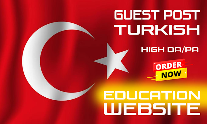 publish guest post on top 3 google ranked turkish education website