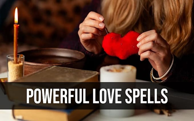 Cast a powerful love spell by Maddex_ford | Fiverr