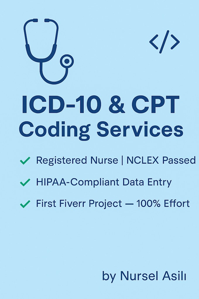 assist with icd 10 coding, cpt codes, and medical data entry