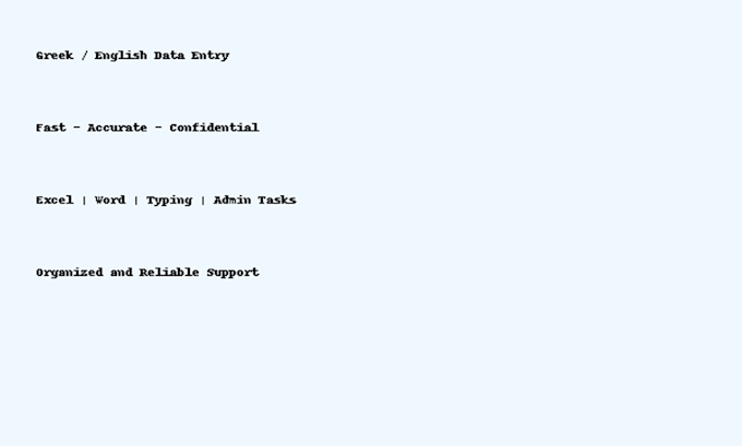 do accurate greek data entry, typing and virtualassistant tasks