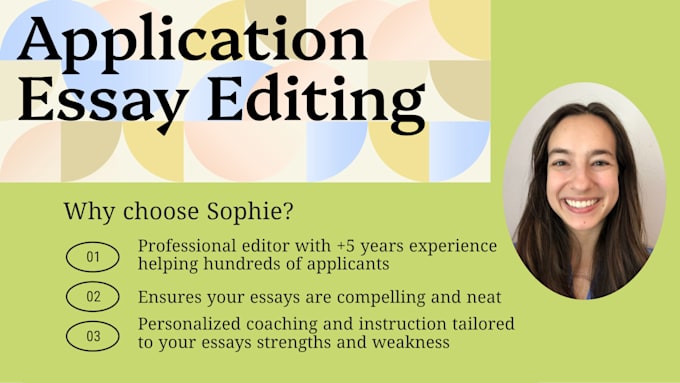 edit your application essays for college, graduate, and medical school