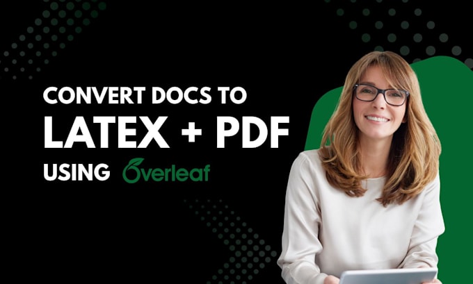 convert any document into PDF latex using overleaf