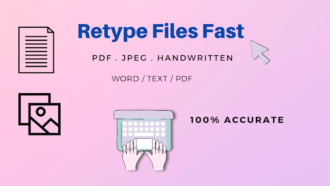 retype scanned, PDF, or handwritten documents