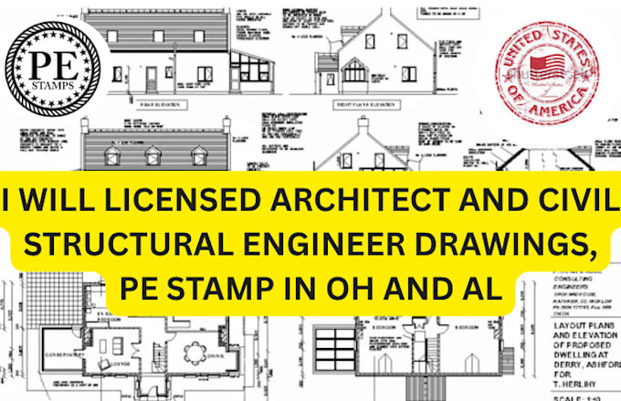 licensed architect and civil structural engineer drawings, pe stamp in oh and al